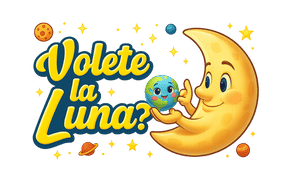 Volete la luna?